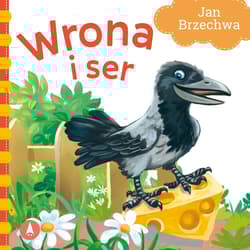 Wrona i ser - Jan  Brzechwa
