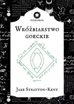 Wróżbiarstwo Goeckie - Jake Stratton-Kent