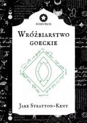 Wróżbiarstwo Goeckie - Jake Stratton-Kent