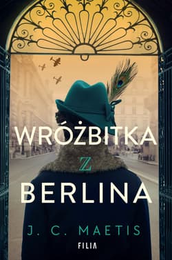 Wróżbitka z Berlina - J.C. Maetis