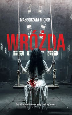 Wróżda - Małgorzata Micior