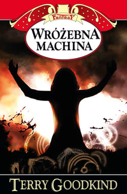 Wróżebna machina - ebook - Terry Goodkind
