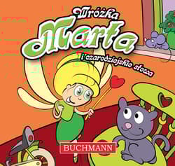 Wróżka Marta czarodziejskie słowa - Krzysztof Kiełbasiński