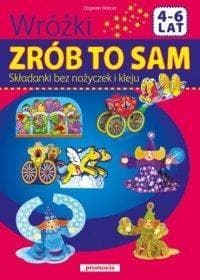 Wróżki Zrób to sam Składanki bez nożyczek i kleju - Zbigniew Dobosz