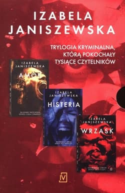 Wrzask / Histeria / Amok Pakiet - Izabela Janiszewska