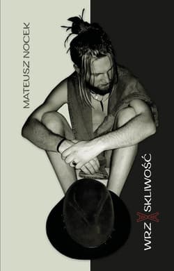 Wrzaskliwość - Mateusz Nocek