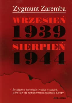 Wrzesień 1939 Sierpień 1944 - Zygmunt Zaremba