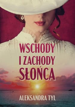 Wschody i zachody słońca wyd. 2026 - Aleksandra Tyl