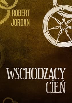 Wschodzący cień - ebook - Robert Jordan