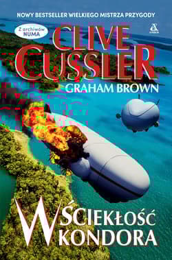 Wściekłość Kondora - Clive  Cussler, Graham Brown
