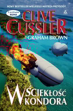 Wściekłość Kondora - Clive  Cussler, Graham Brown