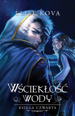 Wściekłość wody - ebook - Elise Kova