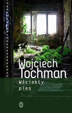 Wściekły pies - Wojciech Tochman
