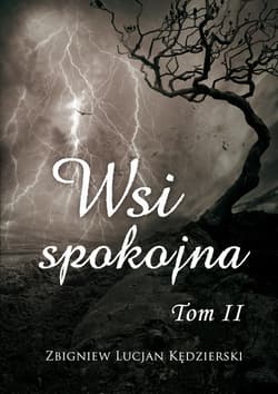 Wsi spokojna Tom 2 - Kędzierski Zbigniew Lucjan
