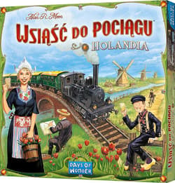 Wsiąść do Pociągu: Holandia - Alan R. Moon