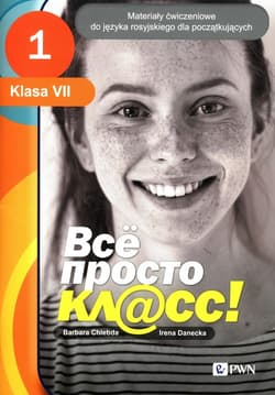 Wsio prosto kl@ss 1 Materiały ćwiczeniowe dla klasy VII - Chlebda Barbara, Danecka Irena