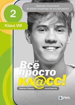 Wsio prosto kl@ss 2 Materiały ćwiczeniowe do języka rosyjskiego dla początkujących Szkoła podstawowa - Danecka Irena, Chlebda Barbara