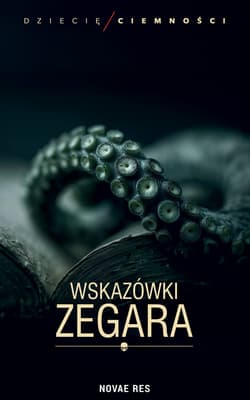 Wskazówki zegara - Dziecię Ciemności