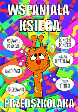 Wspaniała księga przedszkolaka - Agnieszka Wileńska