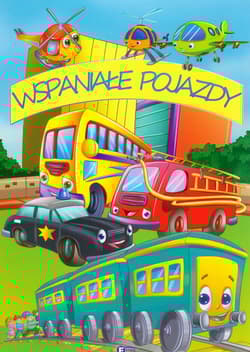 Wspaniałe pojazdy - Opracowanie Zbiorowe