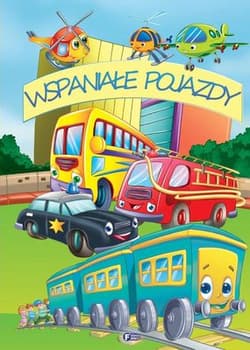 Wspaniałe pojazdy - Opracowanie Zbiorowe