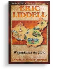 Wspanialsze niż złoto - Eric Liddell