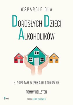 Wsparcie dla dorosłych dzieci alkoholików