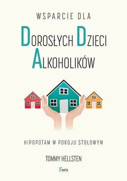Wsparcie dla dorosłych dzieci alkoholików - Tommy Hellsten