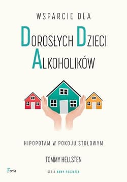 Wsparcie dla dorosłych dzieci alkoholików - Tommy Hellsten