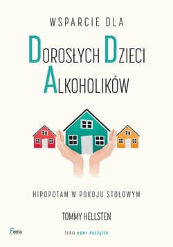 Wsparcie dla dorosłych dzieci alkoholików - Tommy Hellsten