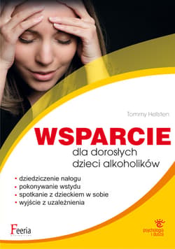 Wsparcie dla dorosłych dzieci alkoholików - Tommy Hellsten