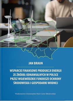 Wsparcie finansowe produkcji energii ze źródeł... - Jan Braun