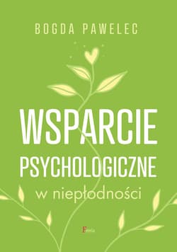Wsparcie psychologiczne w niepłodnośc - Bogda Pawelec