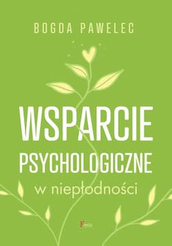 Wsparcie psychologiczne w niepłodnośc - Bogda Pawelec