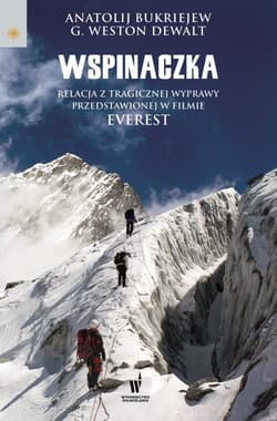 Wspinaczka - Bukrejew Anatolij, DeWalt G. Weston