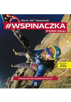 #wspinaczka. O krok dalej. Podręcznik dla zaawansowanych - Marcin Tomaszewski
