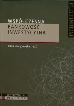 Współczesna bankowość inwestycyjna