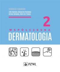 Współczesna dermatologia T.2 - Praca zbiorowa