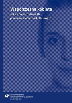 Współczesna kobieta szkice do portretu na tle... - red. Dagmara Dobosz, Katarzyna Joniec