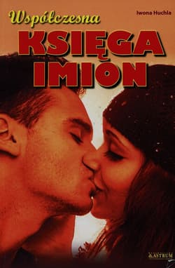 Współczesna księga imion - Iwona Huchla