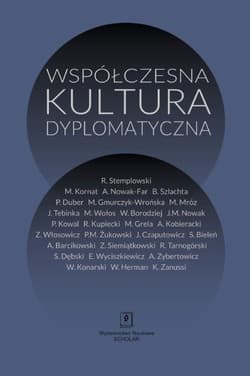 Współczesna kultura dyplomatyczna Przybliżenie pierwsze
