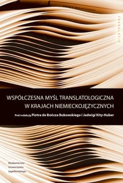 Współczesna myśl translatologiczna w krajach niemieckojęzycznych - Opracowanie Zbiorowe