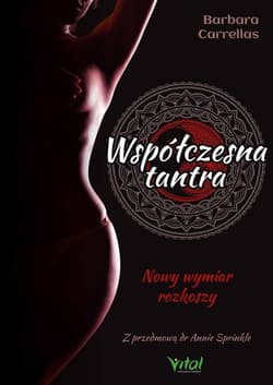 Współczesna tantra - Barbara Carrellas
