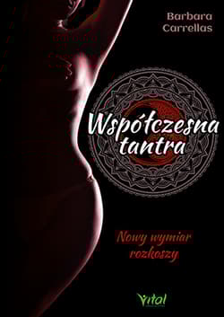Współczesna tantra - Barbara Carrellas
