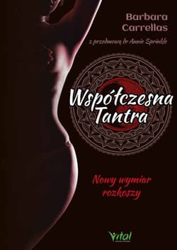 Współczesna tantra - Barbara Carrellas