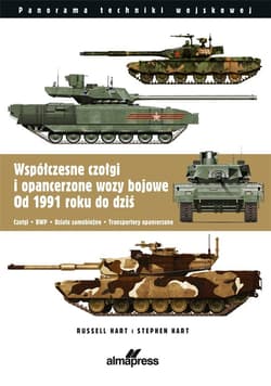 Współczesne czołgi i opancerzone wozy bojowe od 1991 do dziś - Hart Russel, Hart Stephen