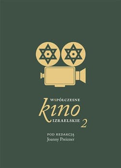 Współczesne kino izraelskie 2 - Opracowanie Zbiorowe