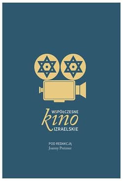 Współczesne kino izraelskie - Opracowanie Zbiorowe