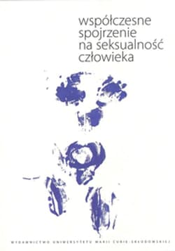 Współczesne spojrzenie na seksualność człowieka