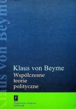 Współczesne teorie polityczne - Beyme Klaus